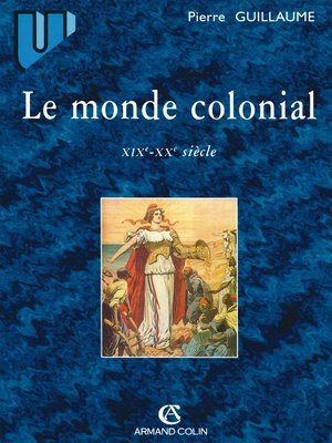 cover image of Le monde colonial